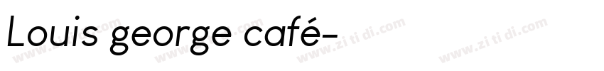 Louis george café字体转换